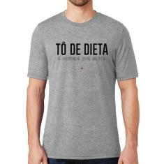 Camiseta Tô de dieta, é verdade esse bilete - Foca na Moda, Cinza, M