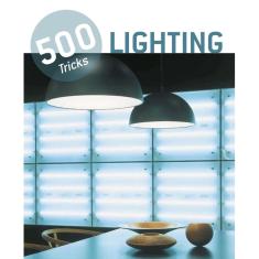Livro - 500 tricks - Lighting