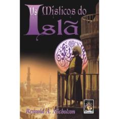 Os místicos do Islã