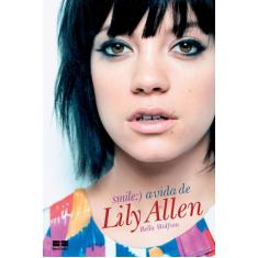 Livro - Smile: A vida de Lily Allen