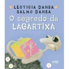 O segredo da lagartixa - FTD Educação