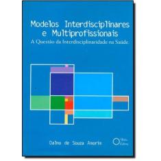 Modelos Interdisciplinares e Multiprofissionais - HOLOS, 3
