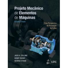 Livro - Projeto Mecânico De Elementos De Máquinas