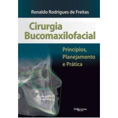 Cirurgia bucomaxilofacial - DI LIVROS EDITORA LTDA