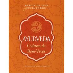 Ayurveda - Cultura de Bem-viver