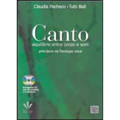 Canto - Equilíbrio Entre Corpo E Som