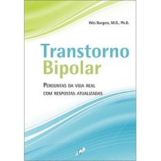 Transtorno bipolar: perguntas da vida real com respostas atualizadas