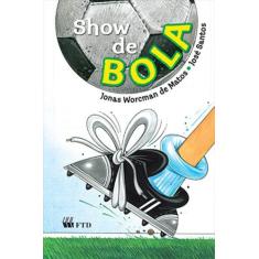 Show De Bola  - Ftd