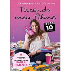 Livro - Fazendo meu filme 10 anos - Os bastidores da história da Fani 