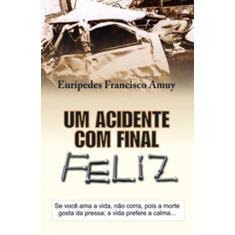 Um Acidente Com Final Feliz - Thesaurus, 3