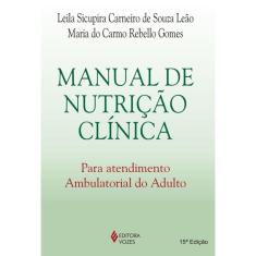 Manual de nutrição clínica para atendimento ambulatorial do adulto
