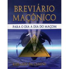 Breviário Maçonico - Para O Dia A Dia Do Maçom