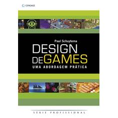 Design de Games: uma Abordagem Prática