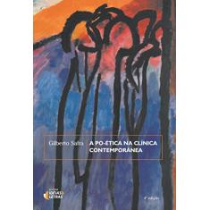 A Po-ética na Clínica Contemporânea
