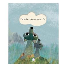 Debaixo Do Mesmo Céu