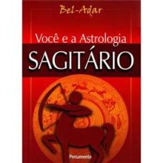 Livro - Você e a Astrologia - Sagitário