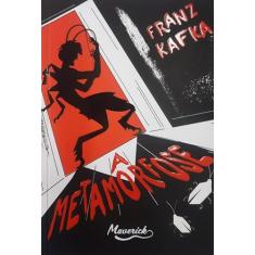 A Metamorfose - Franz Kafka