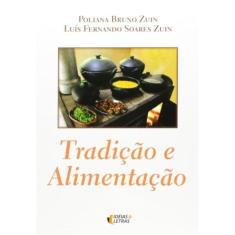 Tradicao E Alimentacao