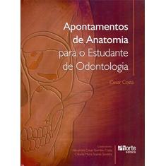 Apontamentos de Anatomia Para o Estudante de Odontologia