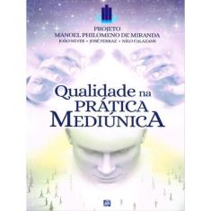 Qualidade Na Prática Mediúnica