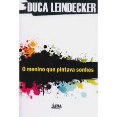 O Menino Que Pintava Sonhos