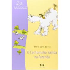 Livro - O cachorrinho samba na fazenda