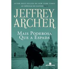 Livro - Mais poderosa que a espada (Vol. 5 As Crônicas de Clifton)