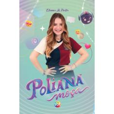 Livro - Poliana Moça