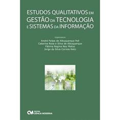 Estudos Qualitativos em Gestao da Tecnologia e Sistemas da Informacao - 1