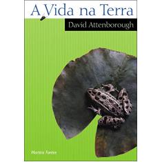 A Vida na Terra