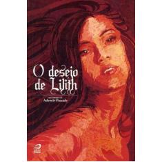 Desejo De Lilith, O