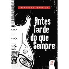 Antes tarde do que sempre