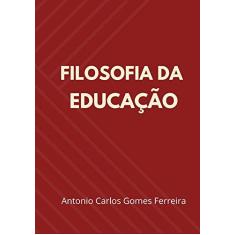 Filosofia Da Educação