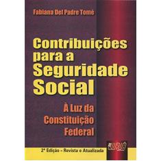Contribuições para a Seguridade Social - À Luz da Constituição Federal
