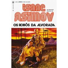 Livro - Os Robôs da Alvorada