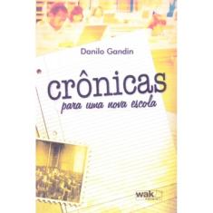 Cronicas Para Uma Nova Escola