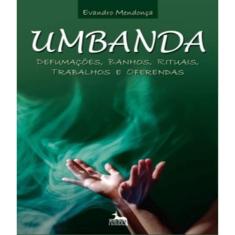 Livro Umbanda - Defumacoes, Banhos, Rituais, Trabalhos
