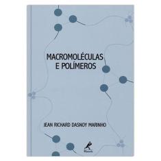 Livro - Macromoléculas e polímeros