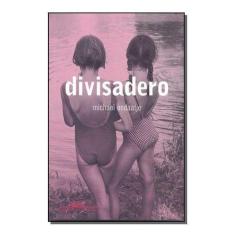 Divisadero - CIA DAS LETRAS, Sortido