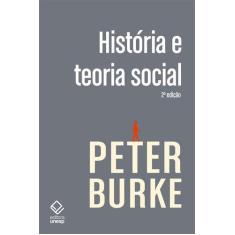 Livro - História e teoria social - 2ª edição