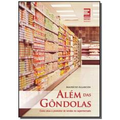 Alem Das Gondolas - Como Atua O Promotor De Vendas