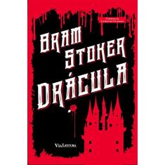 Bram Stoker - Drácula: Edição Integral