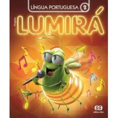 Livro - Projeto Lumirá - Língua Portuguesa - 2º Ano