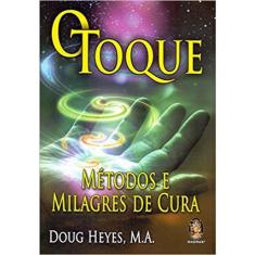 O toque métodos E milagres de cura