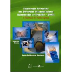 Livro - Fisioterapia preventiva nos Distúrbios Osteomusculares Relacio