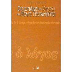 Dicionario Do Grego Do Novo Testamento - PAULUS, 3