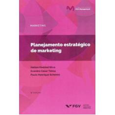 Planejamento Estratégico de Marketing - 05Ed/18 - FGV, 3