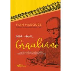 Para Amar - Graciliano
