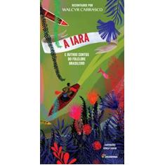 Livro - A Iara e outros contos do folclore brasileiro