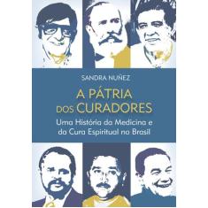 Livro - A Pátria dos Curadores